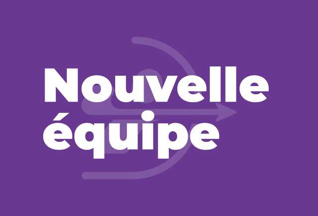Nouvelle équipe